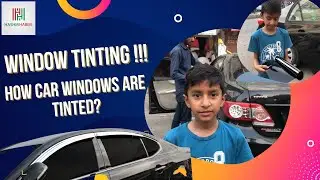 WINDOW TINTING | HOW CAR WINDOWS ARE TINTED?