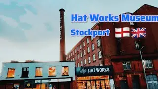 Massive Collection of Hats & Hat Factory Machinery👒🎩THE HAT WORKS MUSEUM,Stockport,England 🏴󠁧󠁢󠁥󠁮󠁧󠁿🇬🇧
