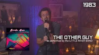 The Other Guy (Little River Band Cover) Brandon Hixson / Songs That Shaped Me