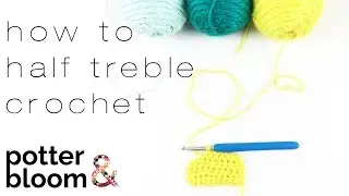 BEGINNERS CROCHET + how to crochet a half treble crochet (htr) into your starting chain