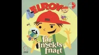 Elroy f&aring;r insektsfnatt