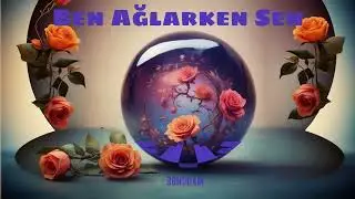 Ben Ağlarken Sen
