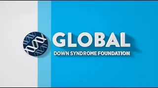 GLOBAL's Important COVID-19 Work | Global Down Syndrome Foundation