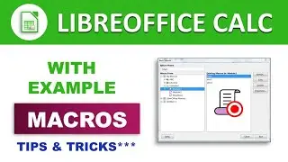LibreOffice Calc Tutorial for Beginners || Macros in LibreOffice Calc 🔥🔥