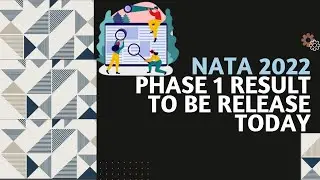 NATA 2022, First phase  Results to be Published Today : NATA2022 LATEST UPDATES
