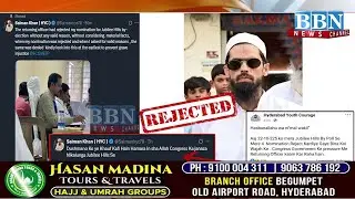 HYC Salman Khan Out of Jubilee Hills Race | Nomination Reject! | 211 Candidates, 321 Papers
