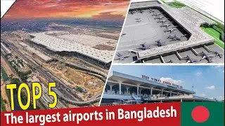 The Best Airports In Bangladesh - Top Airports