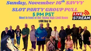 🔴🍀🌈Fun Savvy Slot Party on November 16th at 5 pm, #livestream ,#SlotGroupPull, #slots