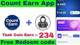 Count & Earn App Task Complete | Count & Earn App Se Paise Kaise Kamaye | Count & Earn Withdrawal
