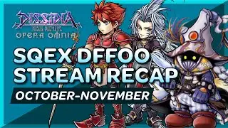 DFFOO SQEX Stream Recap - October/November Events - 5k Sub Giveaway details!