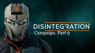Disintegration campaign gameplay part 9. Xbox One 60fps.