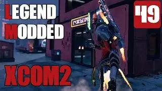 XCOM 2 - Part 49 - Hack the Workstation - Let's Play [Season 1 Legend Modded All DLC]