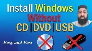 How to Install Windows 7/8/10 WITHOUT a CD or USB?