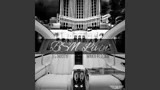 BSM Livin'
