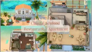 🦐 Sea & Sun | Coastal Seafood Restaurant + Apartment | The Sims 4 Speed Build