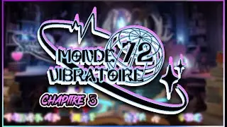 [Lecture Drame/Fantasy] Monde Vibratoire 72 - chapitre 3 : La D&eacute;tentrice