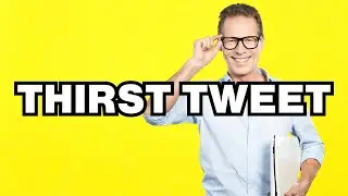 Thirst Tweet - meaning | What does Thirst Tweet mean? Slang definition
