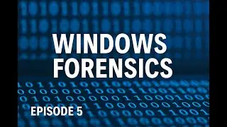 Episode 5: Mastering Windows Forensics &ndash; Inside File Systems, NTFS, and Virtual Machines