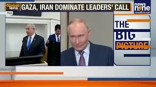 Putin Calls Netanyahu | High-Level Talks on Gaza, Iran & Middle East Tensions | News9