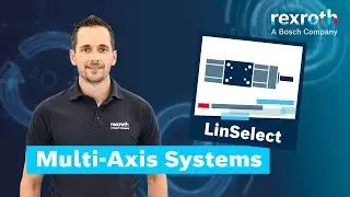 [EN] Bosch Rexroth: Multi-axis systems &ndash; Fast and easy selection and configuration