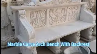 First Stone - Outdoor Garden Decoration Natural Marble Stone Park Carve Arch Bench With Backrest