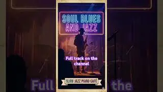 Slow Vintage Jazz & Blues | Relaxing Piano & Saxophone for Coffee & Reflection #jazz #music