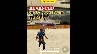 MP40 Advanced hidden Tips and Tricks | Freefire mp40 advanced tips and tricks| #freefireshorts