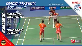 Guo Xin Wa / Cheng Fang Hui vs Chang Ko-Chi / Lin Yen Yu | Korea Masters 2024 | R32 XD Highlights