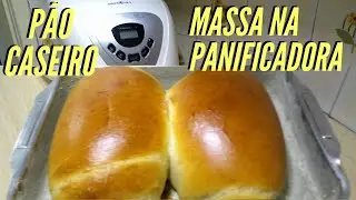 Pão Caseiro - Massa na Panificadora | Mia Dicas