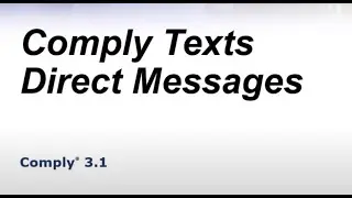 Comply 3.1 Direct Text Messages (NEW)