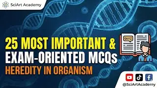 25 MOST IMPORTANT MCQs about Heredity in Organism | SciArt Academy
