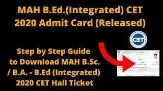 MAH B.Ed.(Integrated) CET 2020 Admit Card (Out)-Download MAH B.Sc./ B.A. - B.Ed Int. CET Hall Ticket