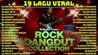 KOLEKSI 19 LAGU ROCK DANGDUT VIRAL H RHOMA IRAMA || COVER ROCK VERSION
