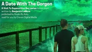 A Date With The Gorgon | A Free Paranormal Adventure Romance Audiobook