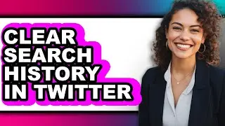 How to Clear Search History in Twitter (updated)