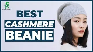 Top 5 Best Cashmere Beanie of 2022 [Buying Guide]