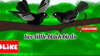 Two Little Blackbirds Sitting On A Hill | Nursery Rhymes Song  poem Two little Black Birds