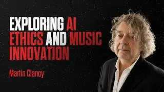 #044: WISE: Dr. Martin Clancy: Exploring AI Ethics and Music Innovation