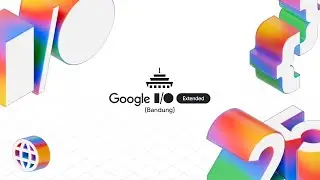 Google IO Extended GDG Bandung 2025 | Recap