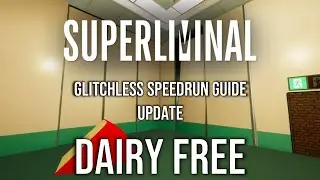 Superliminal Glitchless Speedrun Tutorial Update: Dairy Free Induction