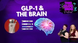 GLP1 and the Brain: A Neurological Deep Dive