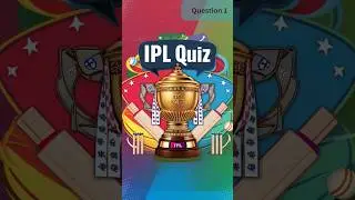 IPL Quiz - Question 1 #ipl #iplthemesong #cricket #trivia