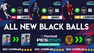 PES 2021 | ALL NEW BLACK BALLS IN PES 2021 SEASON UPDATE 100% CONFIRMED 👍
