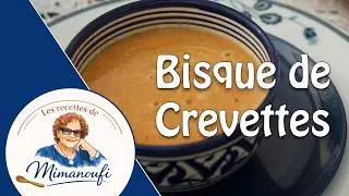 Le Bisque de Crevettes de Mimanoufi
