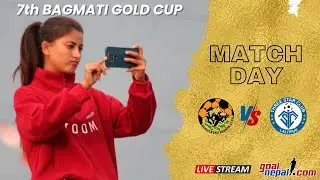 7th Bagmati Gold Cup: Himalayan Sherpa Club VS Three Star Club -LIVE !
