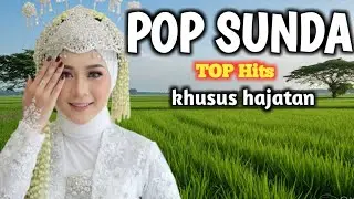 TOP HITS LAGU SUNDA,🎧 BIKIN MERINDING ENAK DIDENGAR