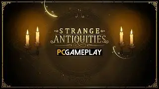 Strange Antiquities Gameplay (PC)
