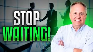 Brutal Truth: Why Waiting Kills Your Business Dreams with Don Schin