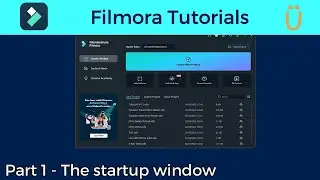 Filmora 11 Tutorial Part 1 - The Startup Window