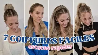 💙7 ASTUCE COIFFURE FACILE & RAPIDE à faire seule - idée coiffure cheveux mi long à long avec tresse